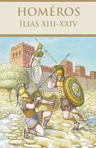 Ílias XIII - XXIV - Homéros - kniha z kategorie Starověk