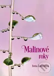Malinové roky - Iveta Zaťovičová - kniha z kategorie Společenská beletrie