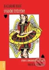 Hazardní hráč (Svádění štestěny) - Billye B. Currieová - kniha z kategorie Seberozvoj
