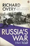 Russia's War 1941 - 1945 - Richard Overy