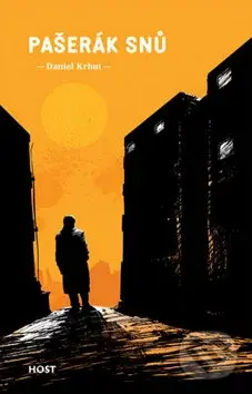 Pašerák snů - Daniel Krhut - kniha z kategorie Společenská beletrie
