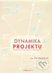 Dynamika projektu (uplatnění systémové dynamiky v řízení projektu) - kniha z kategorie Management v podnikání