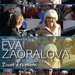 Eva Zaoralová (Život s filmem) - Alena Prokopová - kniha z kategorie Film