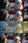 Eva Zaoralová (Život s filmem) - Alena Prokopová