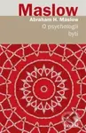 O psychologii bytí - Abraham H. Maslow - kniha z kategorie Studie