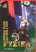 Sbírka úloh z fyziky pro SOŠ a SOU - Věra Miklasová - kniha z kategorie Gymnázia