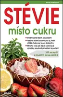 Stévie místo cukru (365 receptů s použitím stévie sladké) - kniha z kategorie Diety a zdravá výživa