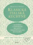 Klasická italská kuchyně (Bible pro všechny kuchaře) - kniha z kategorie Kuchařky