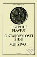 O starobylosti Židů Můj život - Josephus Flavius - kniha z kategorie Starověk