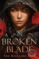 A Broken Blade - Melissa Blair - kniha z kategorie Sci-fi a fantasy