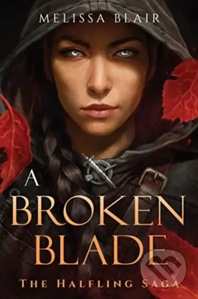 A Broken Blade - Melissa Blair - kniha z kategorie Sci-fi a fantasy