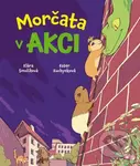 Morčata v akci - Klára Smolíková - kniha z kategorie Pro děti