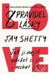 8 pravidel lásky (Jak ji najít, udržet si ji i nechat jít) - kniha z kategorie Psychologie
