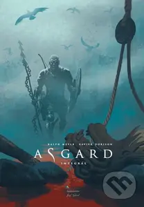 Asgard (druhé vydání) (Integrál) - Xavier Dorison; Ralph Meyer (ilustrátor),Asgard (druhé vydání) (Integrál) - Xavier Dorison; Ralph Meyer (ilustrátor