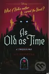 As Old as Time: A Twisted Tale - Liz Braswell
