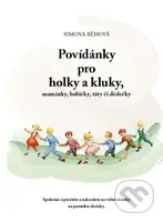 Povídánky pro holky a kluky, maminky, babičky, táty či dědečky - kniha z kategorie Beletrie pro děti
