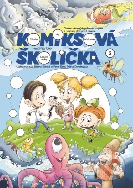 Komiksová školička 2 (Čítanie zábavných príbehov spojené s riešením úloh) - kniha z kategorie Komiksy