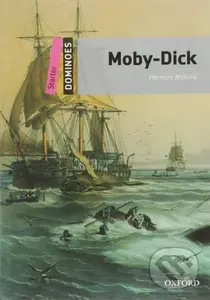 Dominoes Starter: Moby-Dick (2nd) - Herman Melville