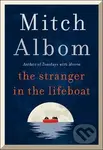 The Stranger in the Lifeboat - Mitch Albom - kniha z kategorie Společenská beletrie