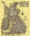 History Of Britain & Ireland (The Definitive Visual Guide) - kniha z kategorie Historie