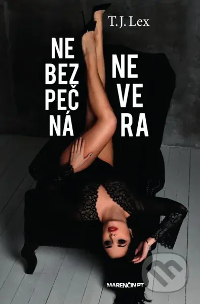 Nebezpečná nevera - T.J. Lex - kniha z kategorie Thrillery