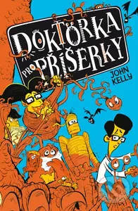 Doktorka pro příšerky - John Kelly - kniha z kategorie Beletrie pro děti