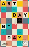 Art Day by Day (366 Brushes with History) - Alex Johnson