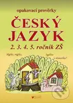 Opakovací prověrky: Český jazyk 2.3.4.5. ročník ZŠ - Alice Seifertová