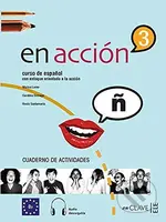 En Acción 3: Cuaderno de actividades (B2) - Marisa Lomo Simavilla, Carolina Osinaga Apezteguia, Rocío Santamaría Martínez - kniha z kategorie…