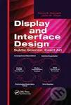 Display and Interface Design (Subtle Science, Exact Art) - kniha z kategorie Design