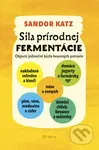 Sila prírodnej fermentácie (Objavte jedinečné kúzlo kvasených potravín) - kniha z kategorie Magie a okultismus
