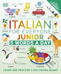 Italian for Everyone Junior: 5 Words a Day (Learn and Practise 1,000 Italian Words)