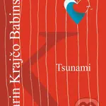Tsunami - Karin Krajčo Babinská - kniha z kategorie Společenská beletrie