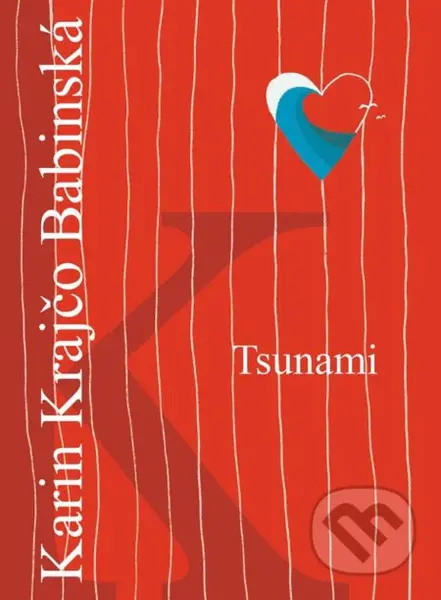 Tsunami - Karin Krajčo Babinská - kniha z kategorie Společenská beletrie