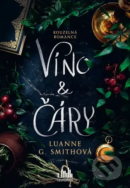 Víno a čáry - Luanne G. Smith - kniha z kategorie Romantická