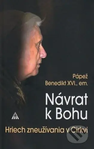 Návrat k Bohu - Joseph Ratzinger - Benedikt XVI. - kniha z kategorie Křesťanství