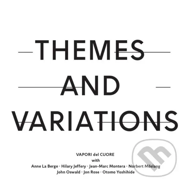 VAPORI del CUORE: Themes and Variations (3 CD) - VAPORI del CUORE