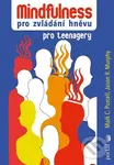 Mindfulness pro zvládání hněvu (Pro teenagery) - Mark C. Purcell, Jason R. Murphy - kniha z kategorie Psychologie