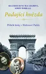 Padající hvězda - Heather Dune Macadam, Simon Worrall - kniha z kategorie Beletrie