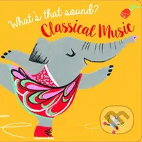 What's That Sound? (Classical Music) - kniha z kategorie Pro děti