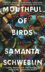 Mouthful of Birds - Samanta Schweblin