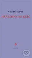 Prázdno na klíč - Vladimír Suchan - kniha z kategorie Poezie