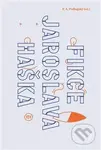 Fikce Jaroslava Haška - F.A. Podhajský - kniha z kategorie Literární věda