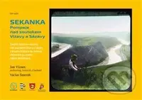Sekanka - Pompeje nad soutokem Vltavy a Sázavy - Václav Šmerák, Jan Vizner - kniha z kategorie Naučné knihy