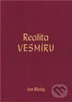 Realita VESMÍRU - Jan Blažej - kniha z kategorie Spiritualita