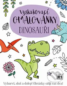 Dinosauři - Vyskakovací omalovánky - kniha z kategorie Kreslení