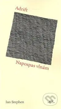 Adrift. Napospas vlnám - Ian Stephen - kniha z kategorie Poezie