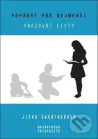 Pohádky pro nejmenší (Pracovní listy) - Jitka Švantnerová - kniha z kategorie 1. stupeň