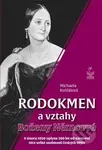 Rodokmen a vztahy Boženy Němcové - Michaela Košťálová - kniha z kategorie Životopisy