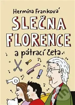 Slečna Florence a pátrací četa - Hermína Franková - kniha z kategorie Beletrie pro děti